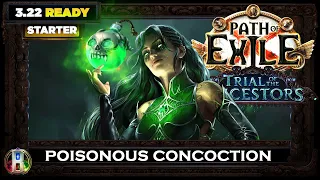 [PoE 3.22] STARTER BUILD: POISONOUS CONCOCTION PATHFINDER - PATH OF EXILE - TRIAL OF THE ANCESTORS