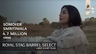 Royal Stag Barrel Select Large Short Films | Somoyer Smritimala | Film Release