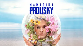 MamaRika - Prolisky (Official Video)