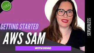 GETTING STARTED WITH AWS SAM | AWS SAM TUTORIAL