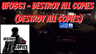 Let's Drive: Ufo361 - Destroy all copies (DESTROY ALL COPIES)