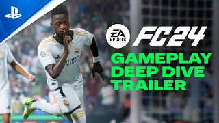 EA SPORTS FC 24 | Official Gameplay Deep Dive | PS5, PS4