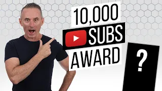 What Award Do You Get At 10,000 YouTube Subscribers