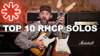 Top 10 Red Hot Chili Peppers Guitar Solos! (that I performed on this channel)