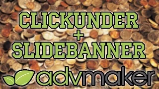 Заработок в Интернете на своем сайте (Clickunder+SlideBanner от ADVMaker)