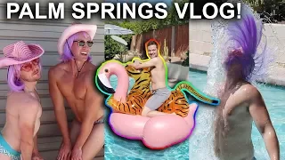 Palm Springs Weekend Vlog! (A Summer Day In My Life)
