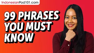 99 Phrases Every Indonesian Beginner Must-Know