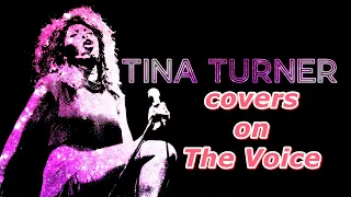 Tina Turner covers on The Voice