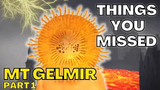The Top Things You Missed In MT GELMIR (Part 1)!  - Elden Ring Tutorial/Guide/Walkthrough