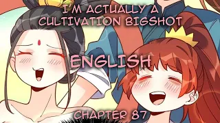 (English) I’m Actually A Cultivation Bigshot Chapter 87 | Welcoming Honored Guest