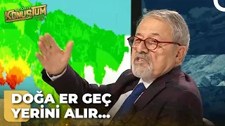 Naci Görür: Tabiatın İstemediği Hiçbir Şey Yapmayın | Az Önce Konuştum