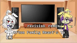 Afton Family React's To revision remix