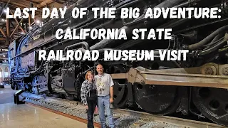 California State Railroad Museum: The Harley Adventure! Day 8