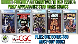 Budget-Friendly Alternatives for Expensive First Appearance CGC Star Wars Comics