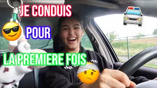 JE CONDUIS POUR LA PREMIERE FOIS