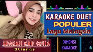 ADAKAH KAU SETIA | Karaoke Duet Smule Artis Pop Dangdut | Cover Meiga_Lano