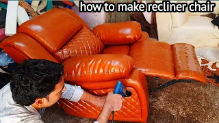 how to make recliner chair// रेक्लायनर चेयर कैसे बनाएं?