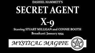 Secret Agent X-9 (1994) by Dashiell Hammett, starring Stuart Milligan and Connie Booth