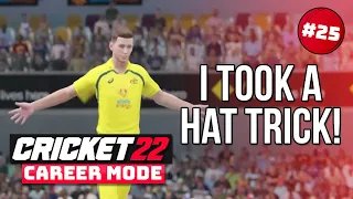 I TOOK A HAT TRICK!!! - CRICKET 22 CAREER MODE SEASON 2 #25