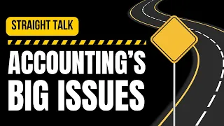 Straight Talk on Accounting's Big Issues with Dr. Sharon Lassar