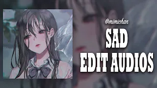 sad edit audios cuz i'm tired of being nice #2