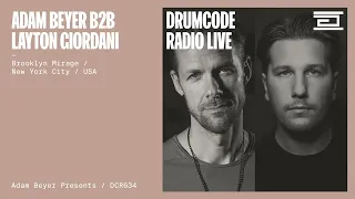 Adam Beyer B2B Layton Giordani live mix from Brooklyn Mirage, New York [Drumcode Radio Live/DCR634]