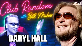 Daryl Hall | Club Random with Bill Maher