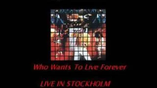 Queen - Who Wants To Live Forever (Live In Stockholm 07/06/1986)