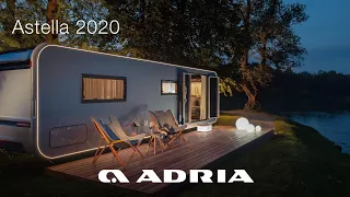 2020 New Astella. New luxury line. New Adria caravan.