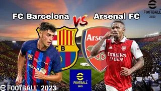 eFootball 2023 - Barcelona vs Arsenal (USEF SPORT) Gameplay | Amazing Match 😁🔥
