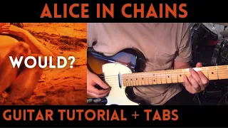 Alice In Chains - Would? (Guitar Tutorial)