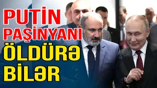 Putin Nikol Paşinyanın öldürülməsinə göstəriş verə bilər – ŞOK DETALLAR - Media Turk TV