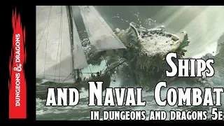 Ships and Naval Combat in Dungeons and Dragons 5e