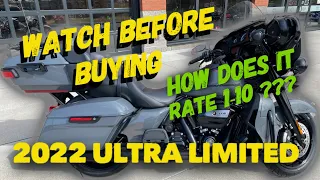 WATCH THIS BEFORE BUYING THE 2022 Ultra Limited ! HOW DOES IT RATE 1-10 ???