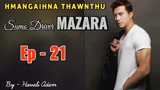 Sumo Driver ZUNZAM / Ep - 21 || Havali Adam