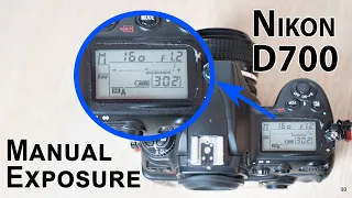 Nikon D700: How to work with manual exposure