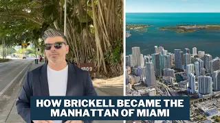 How Brickell Became the Manhattan of Miami