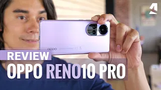 Oppo Reno10 Pro review