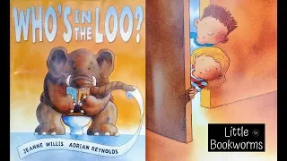 Who's In The Loo - Funny Books For Kids - Read Aloud