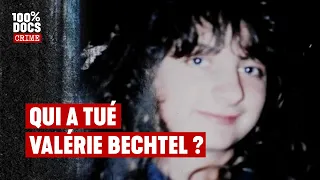 Mais qui a donc tué VALÉRIE BECHTEL ?