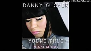 Young Thug ft. Nicki Minaj - Danny Glover Remix (EQd n Slowed)