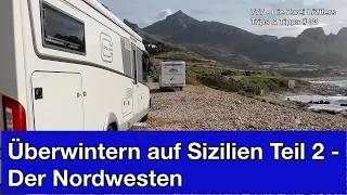 Überwintern auf Sizilien 🇮🇹 Teil 2 - Der Nordwesten | Trips und Tipps # 33