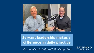 Servant Leaders Make a Difference in Daily Practice | Sanford Health News