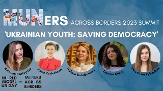 World MUN Day Summit 2023 by MUNers Across Borders-Ukrainian Youth: Saving Democracy-10