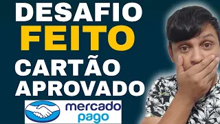 SENSACIONAL! DESAFIO FEITO E CARTÃO DE CRÉDITO APROVADO CONFIRA!