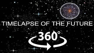 TIMELAPSE OF THE FUTURE 360° VR Video