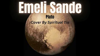 Emeli Sande - PLUTO Cover by Spiritual Tia |  #audio #cover #reggae