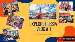 Travel in RUSSIA | Feat Lifestyle Family Vlog | VLOGS #1