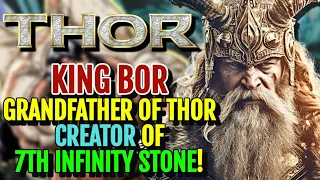 King Bor Origin - The Powerful Grandfather Of Thor Who Created The Seventh Artificial Infinity Stone