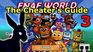 The Cheater's Guide to FNaF World: The fnafw files